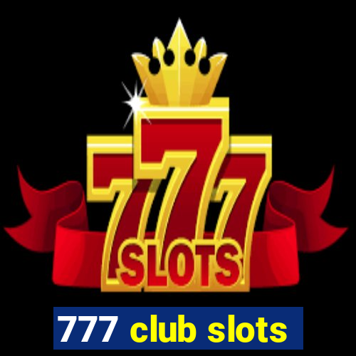 777 club slots